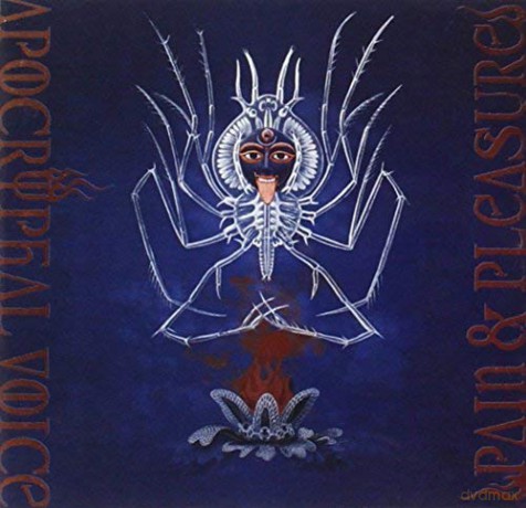 Apocryphal Voice: Pain And Pleasure [CD]