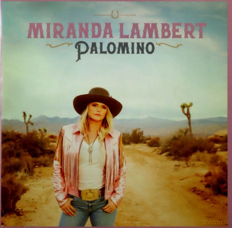Miranda Lambert: Palomino [CD]