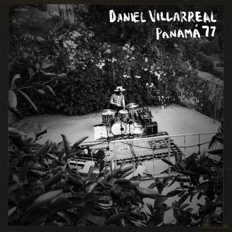 Daniel Villarreal: Panama 77 [CD]