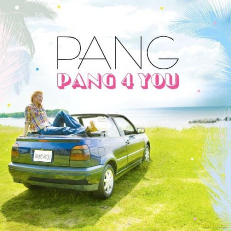 Pang: Pang 4 You [CD]