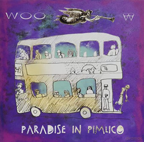 Woo: Paradise In Pimlico [CD]
