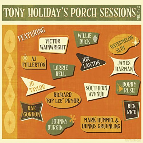 Tony Holiday: Porch Sessions Volume 2 [CD]