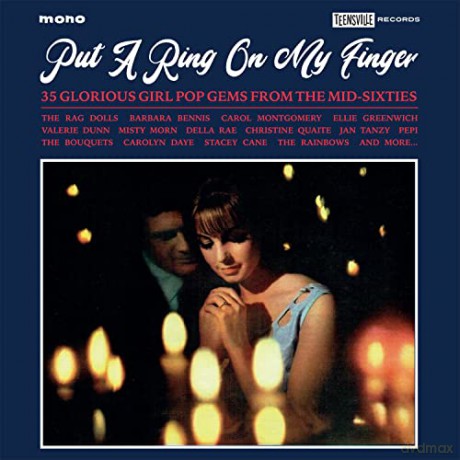 Put A Ring On My Finger (35 Glorious Girl Pop Gems From The Mid-Sixties) [CD]
