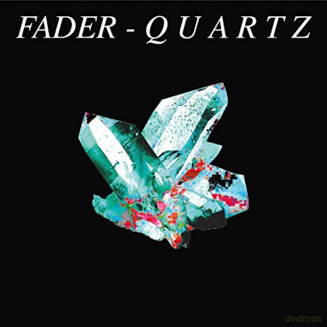 Fader: Quartz [CD]