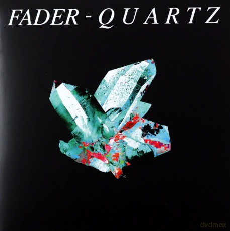 Fader: Quartz [CD]