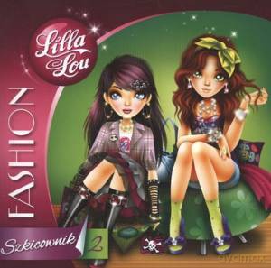 Lilla Lou Fashion Szkicownik Książka Do Kolorowania [KSIĄŻKA]