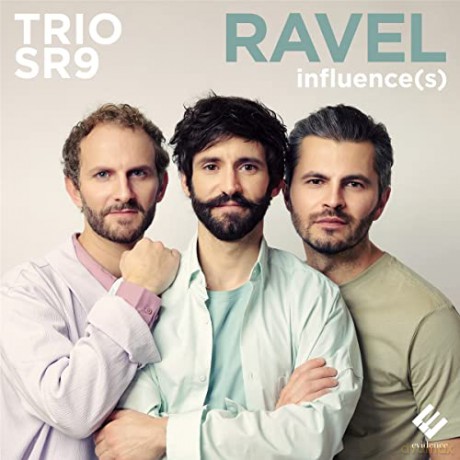 Trio Sr9: Ravel Influence(S) [CD]