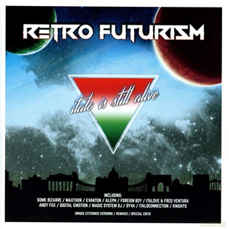 Retro Futurism - Italo Is Still Alive [CD]