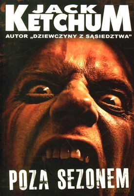 Poza Sezonem - Jack Ketchum [KSIĄŻKA]