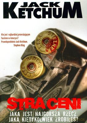Straceni - Jack Ketchum [KSIĄŻKA]