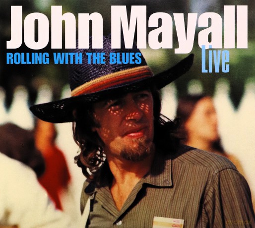 John Mayalls Bluesbreakers: Rolling With The Blues [2CD]