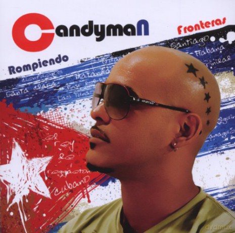 Candyman: Rompiendo Fronteras [CD]