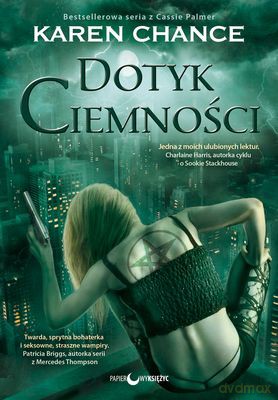 Dotyk Ciemności - Karen Chance [KSIĄŻKA]