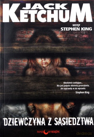 Dziewczyna Z Sąsiedztwa Wyd.2011 - Jack Ketchum [KSIĄŻKA]