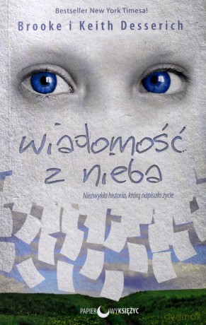 Wiadomość Z Nieba - Brooke I Keith Desserich [KSIĄŻKA]