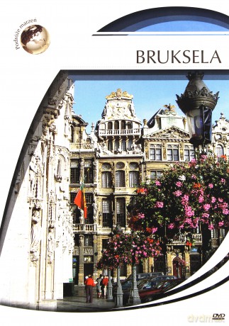 Podróże marzeń: Bruksela [DVD]