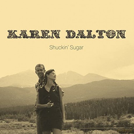 Karen Dalton: Shuckin Sugar (RSD 2022) [Winyl]