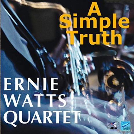 Ernie Watts Quartet: Simple Truth [CD]