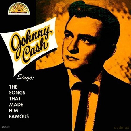 Johnny Cash: Sings The Songs That Made Him Famous [CD]