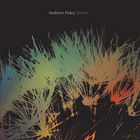 Andrew Paley: Sirens [CD]