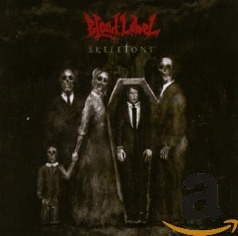Blood Label: Skeletons [CD]
