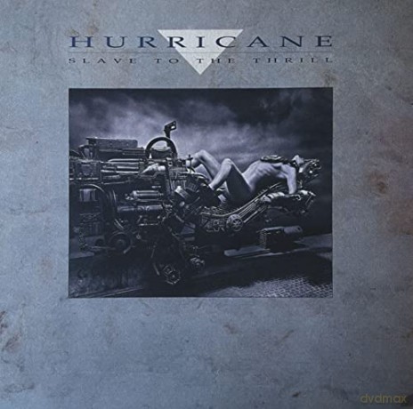 Hurricane: Slave To The Thrill [CD]