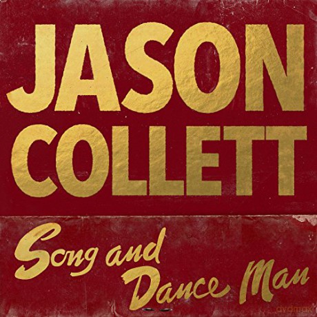 Jason Collett: Song And Dance Man [Winyl]