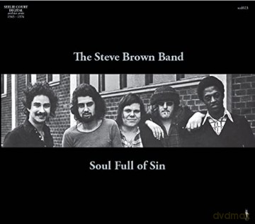 Steve Brown Band: Soul Full Of Sin (1972-1973) [CD]