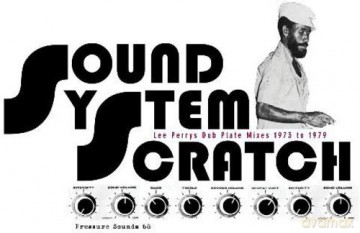 Sound System Scratch - Lee Perrys Dub Plate Mixes 1973 To 1979 [2xWinyl]