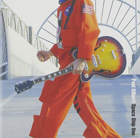 Paul Gilbert: Space Ship Plus [CD]