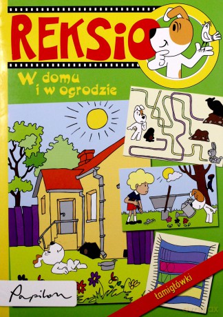 Reksio W Domu I W Ogrodzie Kolorwanka (broszurowa) [KSIĄŻKA]