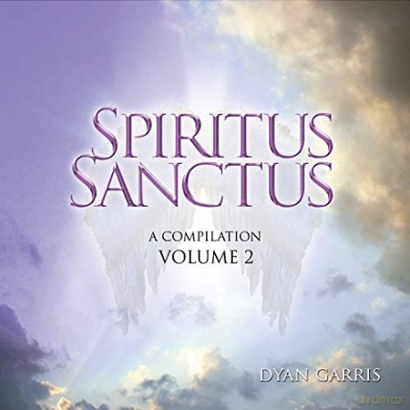 Dyan Garris: Spiritus Sanctus. Vol. 2 [CD]