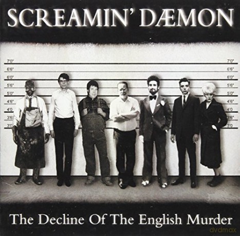 Screamin Daemon: The Decline Of The English Mur [CD]