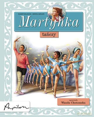 Martynka Tańczy (twarda) - Wanda Chotomska [KSIĄŻKA]