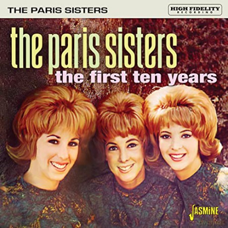 Paris Sisters: The First Ten Years [CD]