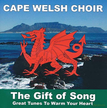 Cape Welsh Choir: The Gift Of Song [CD]