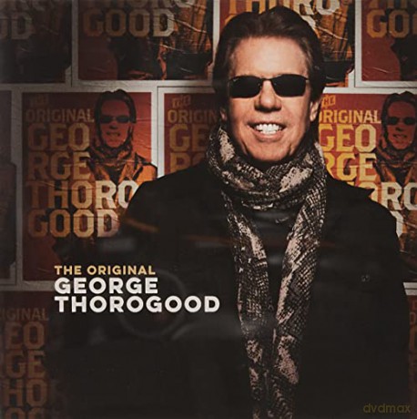 George Thorogood: The Original George Thorogood [CD]