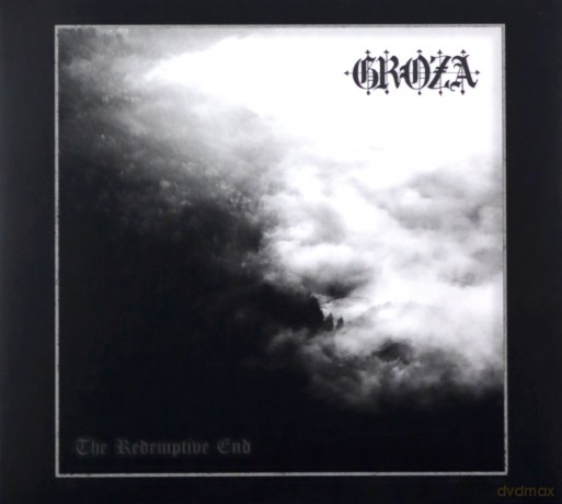 Groza: The Redemptive End [CD]