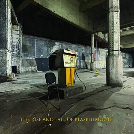 Filthydirty (Evil Blizzard): The Rise And Fall Of Blasphemouth [CD]