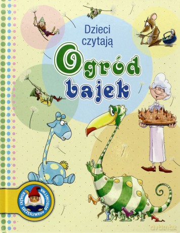 Ogród Bajek Dzieci Czytają (twarda) [KSIĄŻKA]