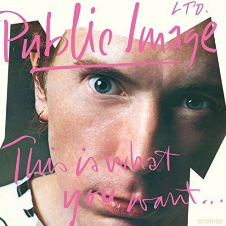 Public Image Ltd: This Is What You Want This Is What You Get [CD]
