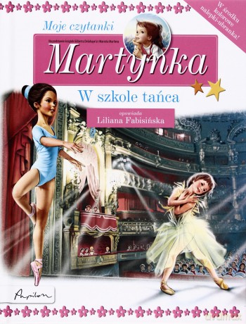 Martynka Moje Czytanki W Szkole Tańca (twarda) - Liliana Fabisińska [KSIĄŻKA]