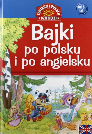 Bajki Po Polsku I Po Angielsku (twarda) [KSIĄŻKA]