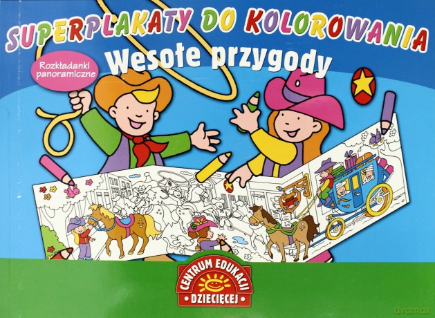 Wesołe Przygody Superplakaty Do Kolorowania [KSIĄŻKA]