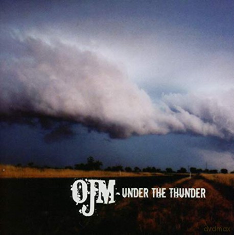 Ojm: Under The Thunder [CD]