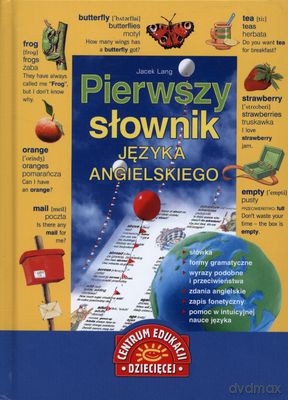 Pierwszy Słownik Języka Angielskiego (twarda) - Jacek Lang [KSIĄŻKA]