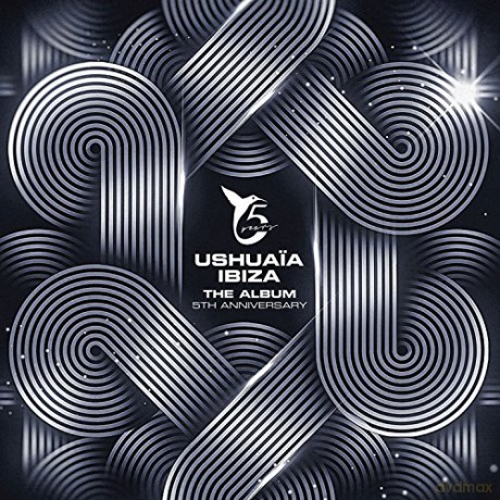 Ushuaia Ibiza The Album - 5th Anniversary: Ushuaia Ibiza The Album - 5Th Anniversary [2CD]