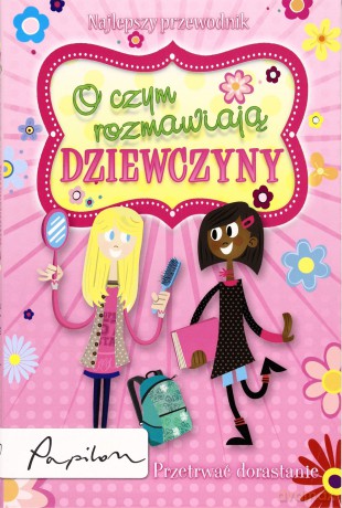 O Czym Rozmawiają Dziewczyny Przetrwać Dorastanie - C. A. Plaisted [KSIĄŻKA]