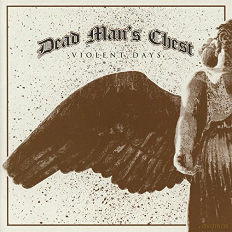Dead Mans Chest: Violent Days [CD]