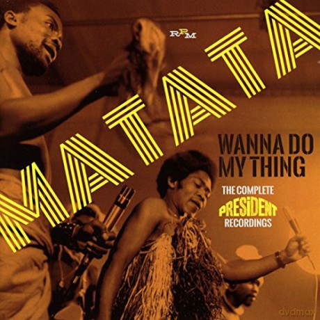Matata: Wanna Do My Thing - The Complete [2CD]